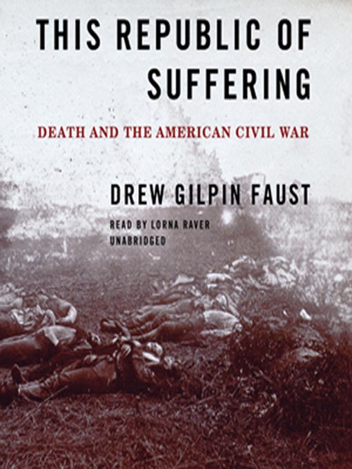 Title details for This Republic of Suffering by Drew Gilpin Faust - Available